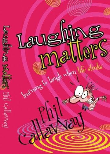 Cover of Laughing matters by Phil Callaway