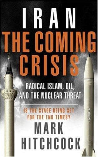 Cover of Iran: The Coming Crisis by Mark Hitchcock