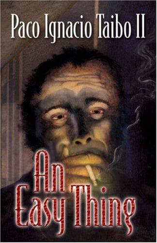 Cover of Cosa fácil by Paco Ignacio Taibo II
