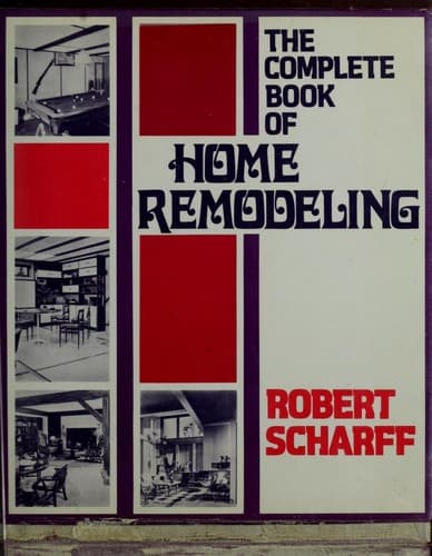 Cover of The Complete Book of Home Remodeling by Robert Scharff