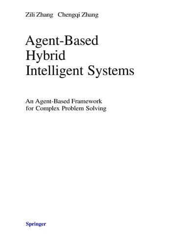 Cover of Agent-based hybrid intelligent systems by Zhang, Zili Ph.D