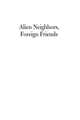 Cover of Alien neighbors, foreign friends by Charlotte Brooks