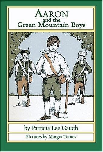 Cover of Aaron and the Green Mountain Boys by Patricia Lee Gauch