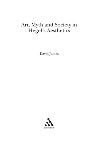 Cover of Art, myth, and society in Hegel's aesthetics by David James