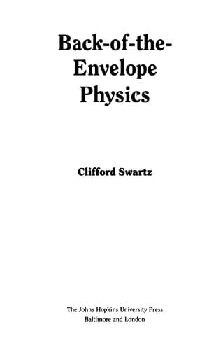 Cover of Back-of-the-envelope physics by Clifford E. Swartz