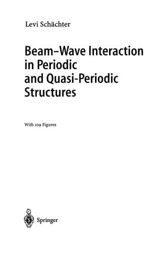 Cover of Beam-wave interaction in periodic and quasi-periodic structures by Levi Schächter