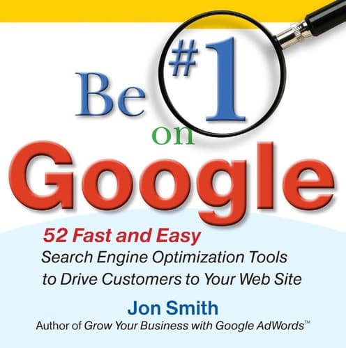 Cover of Be #1 on Google by Jon Smith