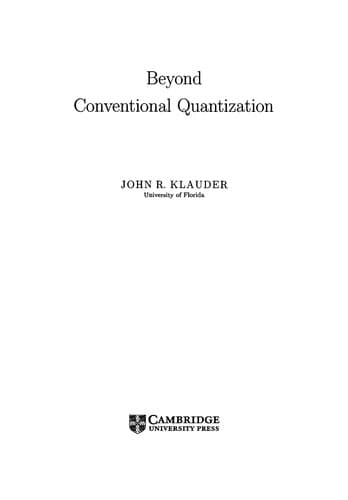 Cover of Beyond conventional quantization by John R Klauder