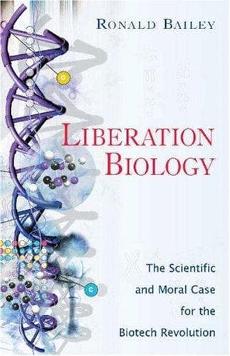 Cover of Liberation Biology by Ronald Bailey