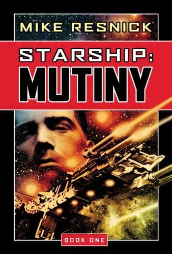 Cover of Starship--mutiny by Mike Resnick