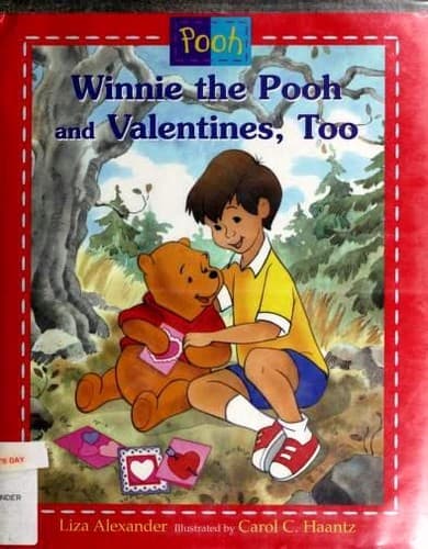 Cover of Disney's Winnie the Pooh and Valentines, Too by Liza Alexander