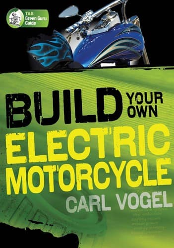 Cover of Build your own electric motorcycle by Carl Vogel