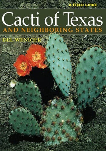Cover of Cacti of Texas and neighboring states by Del Weniger
