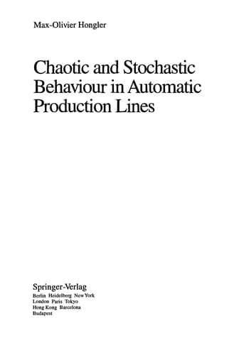Cover of Chaotic and stochastic behaviour in automatic production lines by Max-Olivier Hongler