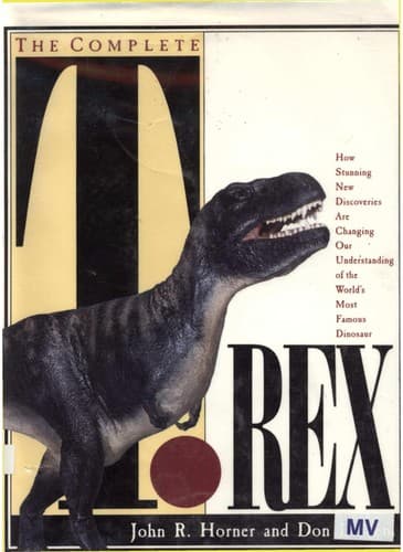 Cover of The complete T. rex by John R. Horner