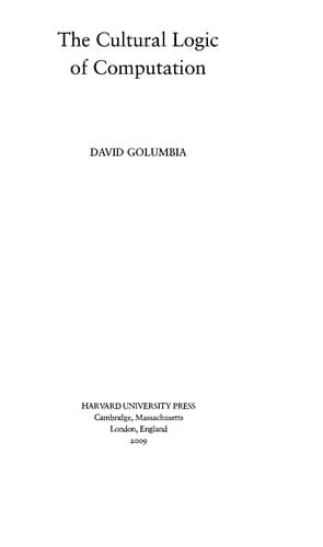 Cover of The cultural logic of computation by David Golumbia