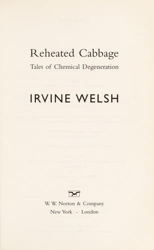 Cover of Reheated Cabbage by Irvine Welsh