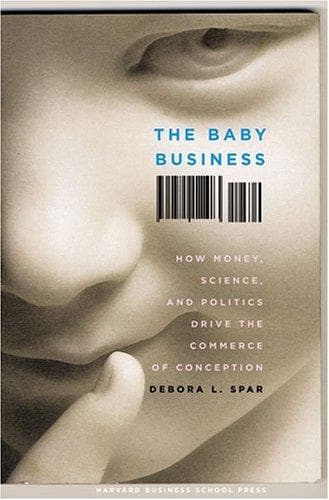 Cover of The baby business by Debora L. Spar
