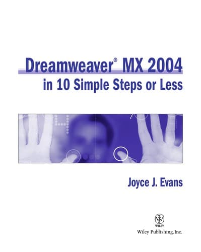Cover of Dreamweaver MX 2004 in 10 simple steps or less by Joyce J Evans