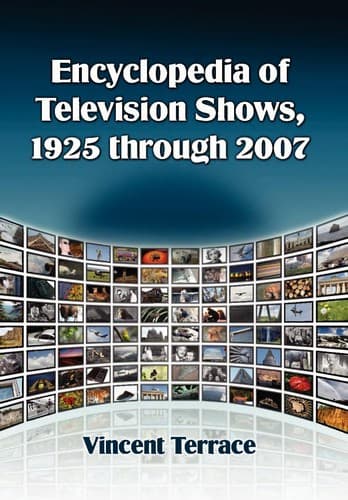 Cover of Encyclopedia of television shows, 1925 through 2007 by Vincent Terrace