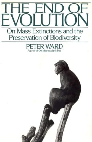 Cover of The end of evolution by Peter Douglas Ward
