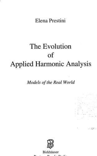 Cover of The evolution of applied harmonic analysis by Elena Prestini