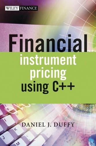 Cover of Financial instrument pricing using C++ by Daniel J Duffy