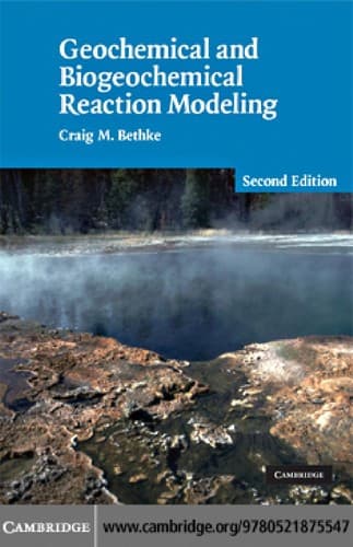 Cover of Geochemical and biogeochemical reaction modeling by Craig Bethke