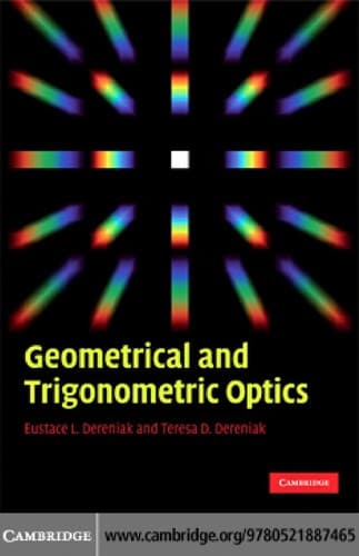 Cover of Geometrical and trigonometric optics by Eustace L. Dereniak