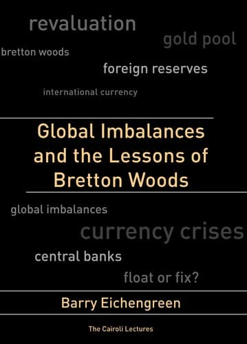 Cover of Global imbalances and the lessons of Bretton Woods by Barry J. Eichengreen