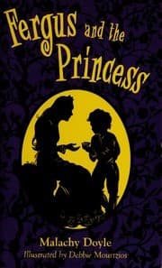Cover of Fergus and the Princess by Malachy Doyle