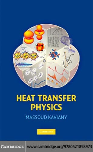 Cover of Heat transfer physics by M. Kaviany