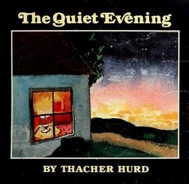 Cover of The quiet evening by Thacher Hurd