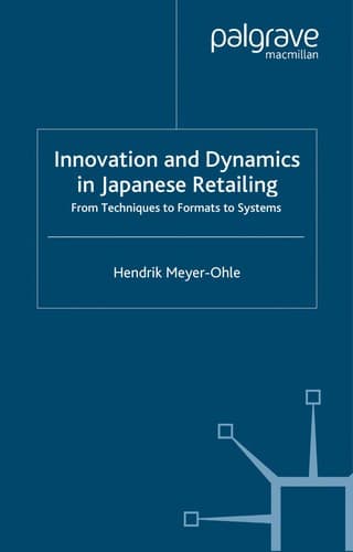 Cover of Innovation and dynamics in Japanese retailing by Hendrik Meyer-Ohle