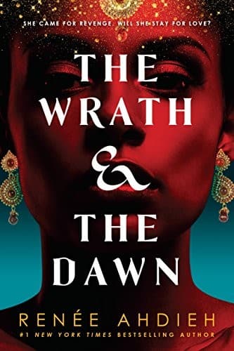 Cover of The Wrath and the Dawn by Renée Ahdieh