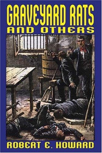 Cover of Graveyard Rats and Others by Robert E. Howard
