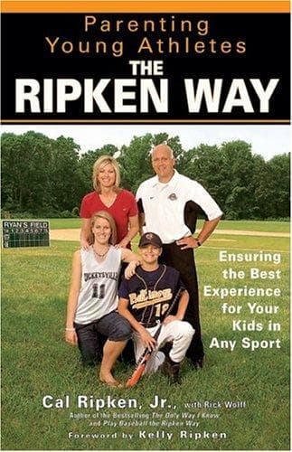 Cover of Parenting young athletes the Ripken way by Ripken, Cal