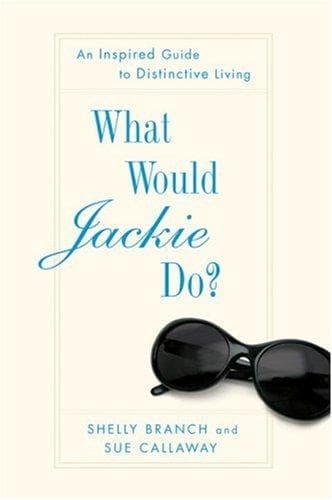 Cover of What would Jackie do? by Shelly Branch