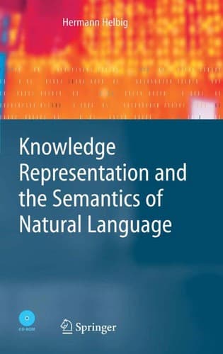 Cover of Knowledge representation and the semantics of natural language by Hermann Helbig