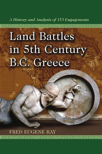 Cover of Land battles in 5th century B.C. Greece by Fred Eugene Ray