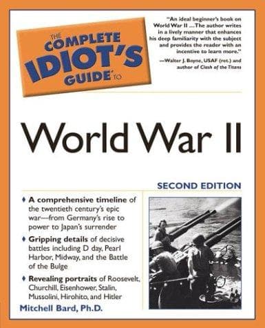 Cover of The complete idiot's guide to World War II by Mitchell Geoffrey Bard