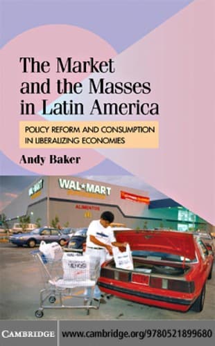 Cover of The market and the masses in Latin America by Andy Baker