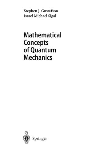 Cover of Mathematical concepts of quantum mechanics by Stephen J. Gustafson