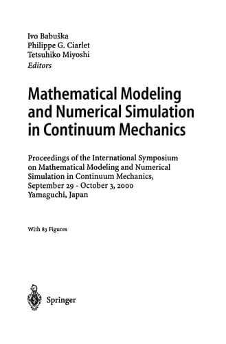Cover of Mathematical modeling and numerical simulation in continuum mechanics by International Symposium on Mathematical Modeling and Numerical Simulation in Continuum Mechanics (2000 Yamaguchi-ken, Japan)