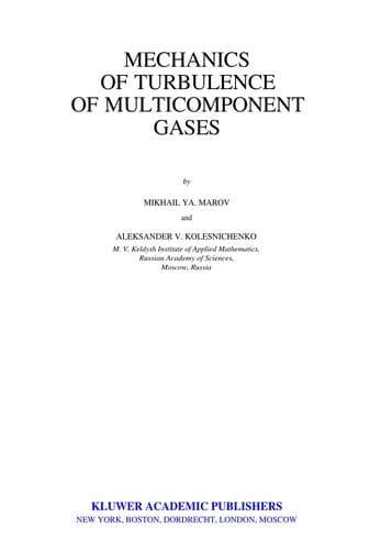 Cover of Mechanics of turbulence of multicomponent gases by Mikhail I͡Akovlevich Marov