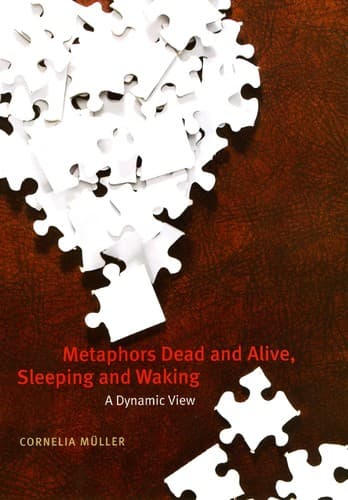 Cover of Metaphors dead and alive, sleeping and waking by Cornelia Müller