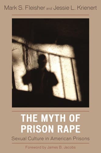 Cover of The myth of prison rape by Mark S. Fleisher