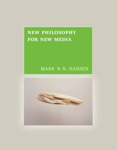 Cover of New philosophy for a new media by Mark B. N. Hansen