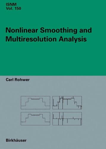 Cover of Nonlinear smoothing and multiresolution analysis by Carl Rohwer