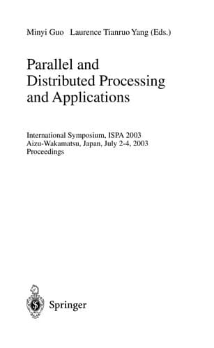 Cover of Parallel and distributed processing and applications by ISPA 2003 (2003 Aizu, Japan)